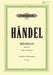 Messiah Hwv 56 (Vocal Score): Oratorio for Satb Soli, Choir and Orchestra (Original English Text), Urtext by George Frideric Handel