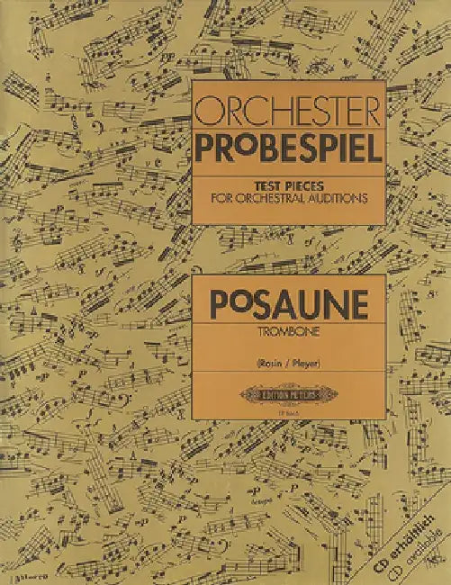 Test Pieces for Orchestral Auditions -- Trombone: Audition Excerpts from the Concert and Operatic Repertoire by Armin Rosin