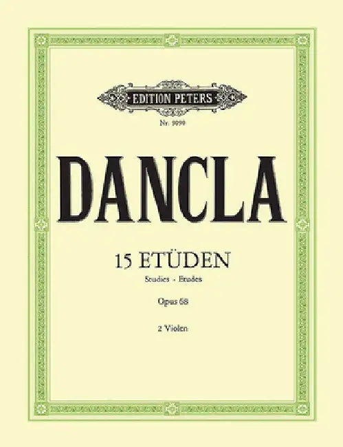 15 Studies Op. 68 for Violin with 2nd Violin Acc. (Transcribed for 2 Violas): Performing Score by Charles Dancla