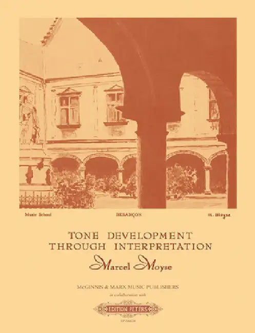 Tone Development Through Interpretation for the Flute: Flute Book by Marcel Moyse