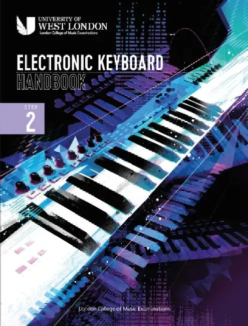 London College of Music Electronic Keyboard Handbook 2021: Step 2 by London College of Music Examinations
