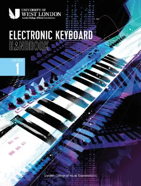 London College of Music Electronic Keyboard Handbook 2021 Grade 1 by London College of Music Examinations
