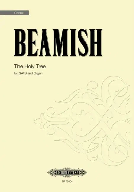 The Holy Tree: SATB and organ