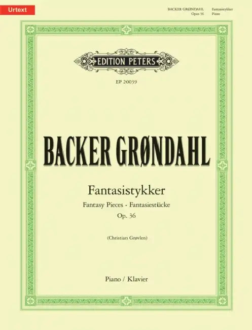 Fantasistykker (Fantasy Pieces) Op. 36 by Christian Grovlen