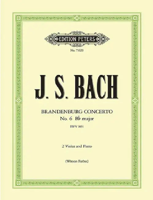 Brandenburg Concerto No. 6 in B Flat Bwv 1051 (Arranged for 2 Violas and Piano) by Johann Sebastian Bach