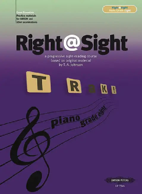 Right@sight for Piano, Grade 8: A Progressive Sight-Reading Course Based on Original Material by T. A. Johnson by Alfred Music