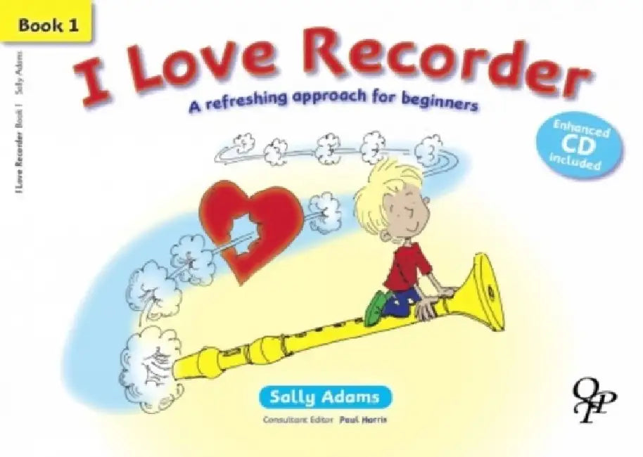 I Love Recorder Book 1 by Sally Adams