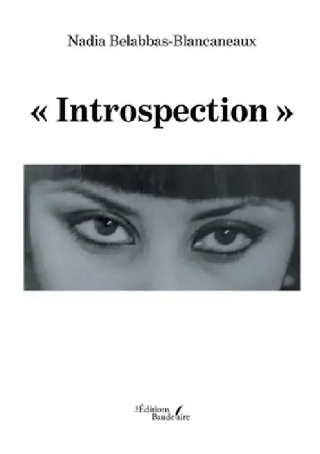 Introspection by Nadia Belabbas-Blancaneaux