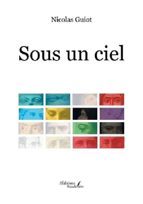Sous un ciel by Nicolas Guiot