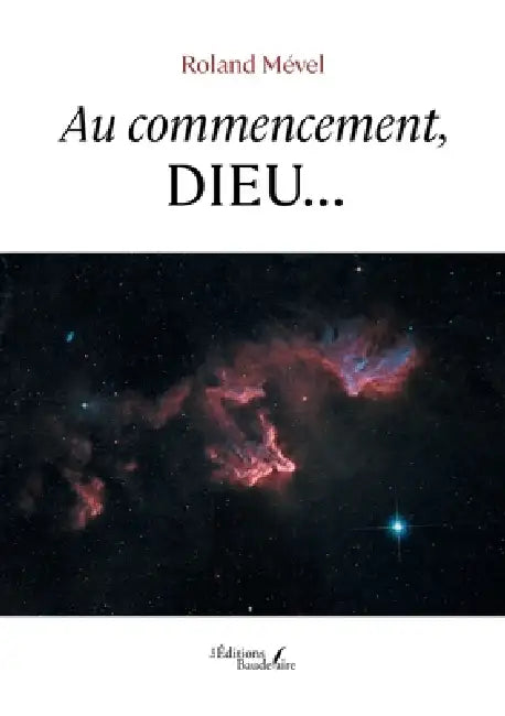 Au commencement, Dieu... by Roland Mével