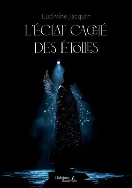 L'éclat caché des étoiles by Ludivine Jacquin
