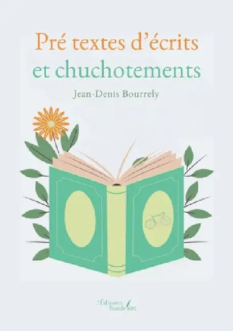 Pré textes d'écrits et chuchotements by Jean-Denis Bourrely
