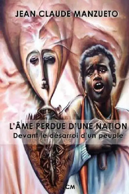 L Âme Perdue D Une Nation by Manzueto-J