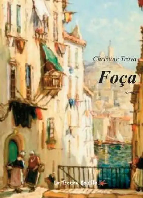 Foça by Christine Trova