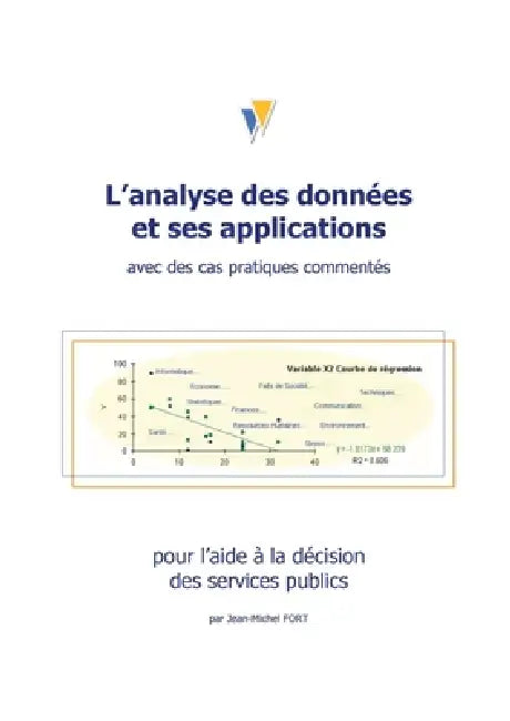 L'Analyse Des Donnees Et Ses Applications by Jean-Michel Fort