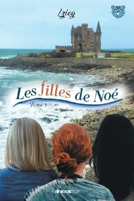 Les Filles de Noe: Tome 1 by Lzieg