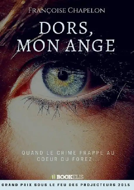 Dors, mon ange by Françoise Chapelon
