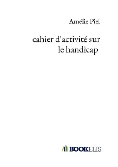cahier d'activité sur le handicap by Amélie Piel