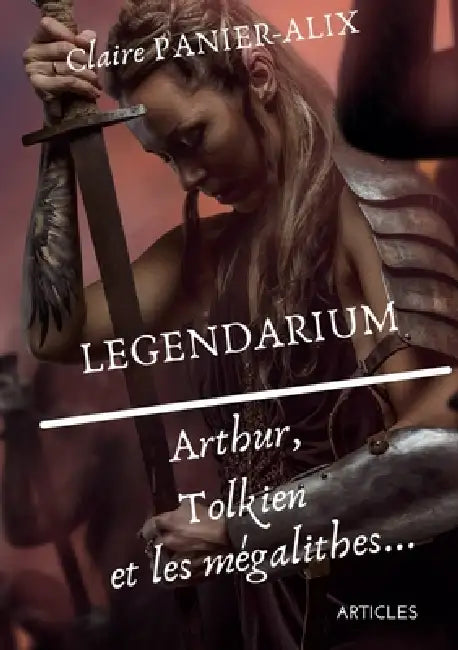 Legendarium by Claire Panier-Alix