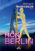 Mon Berlin by Thomasson-B