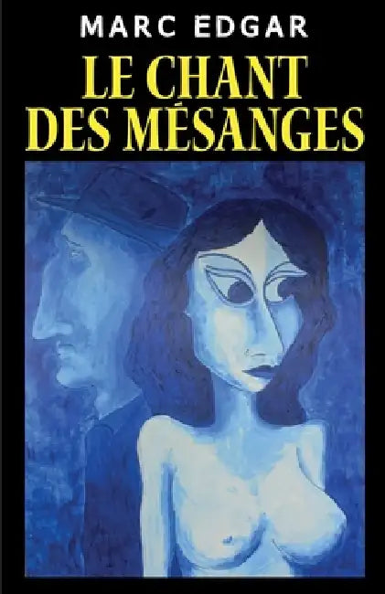 Le Chant des mésanges by Marc Edgar