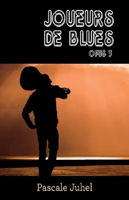 Joueurs de blues - Opus 3 by Pascale Juhel