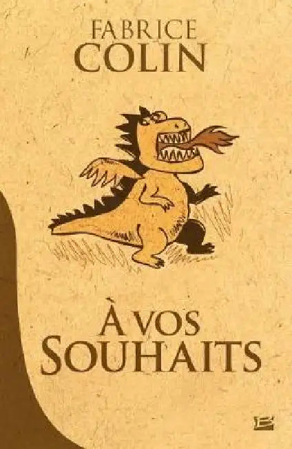 A vos souhaits by Fabrice Colin
