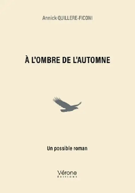 À l'ombre de l'automne by Annick Quillere-Ficoni