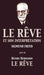Le Rêve et son interprétation (suivi de Henri Bergson: Le Rêve) by Sigmund Freud, Henri Bergson