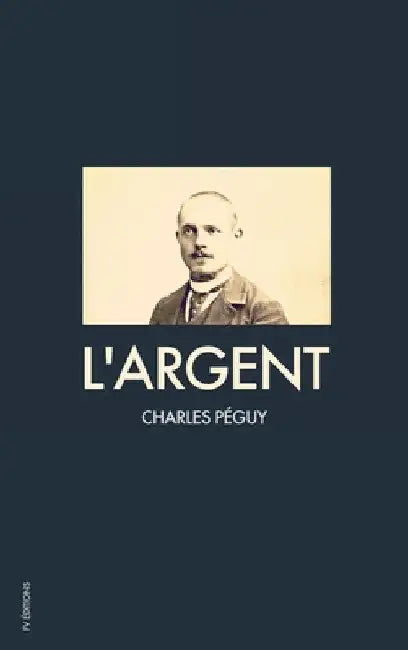 L'Argent by Charles Péguy
