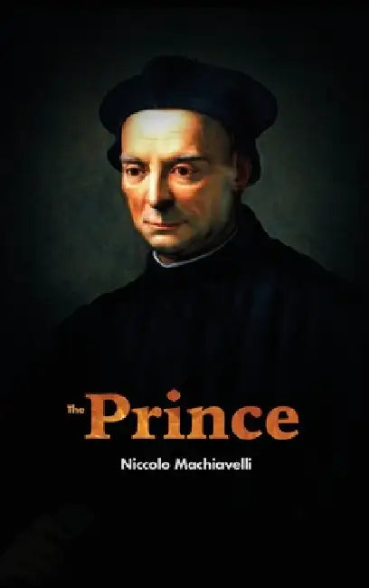 The Prince by Niccolo Machiavelli, W. K. Marriott