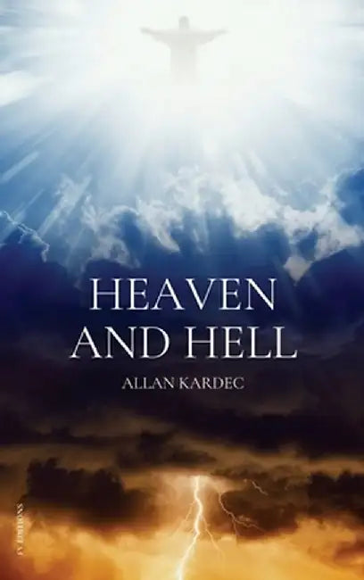 Heaven and Hell: Easy to read Layout by Kardec, Allan