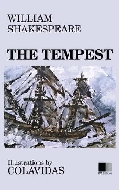 The Tempest: Special Edition Illustrated by Onésimo Colavidas by William Shakespeare