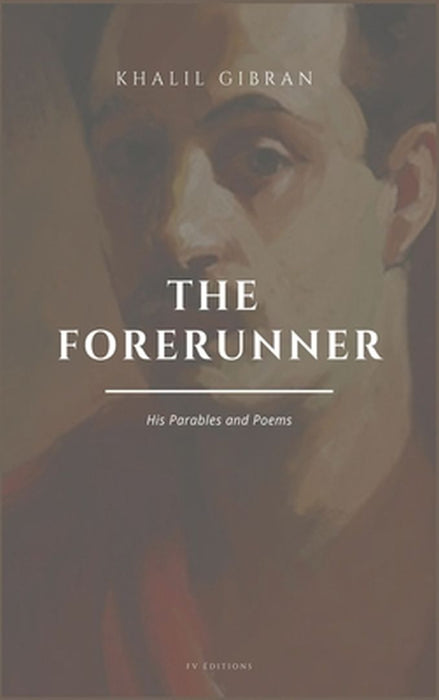 Forerunner His Parables & Poem by 