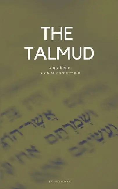 The Talmud by Arsène Darmesteter