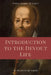 Introduction to the Devout Life (Annotated): Easy to Read Layout by St Francis De Sales