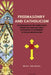 Freemasonry and Catholicism: An Exposition of the Cosmic Facts Underlying These Two Great Institutions as Determined by Occult Investigation (Easy by Max Heindel