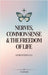 Nerves, Common Sense and The Freedom of Life by Annie Payson Call