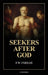 Seekers after God: Easy-to-Read Layout by F. W. Farrar