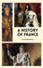 A History of France: Easy-to-Read Layout by H. E. Marshall