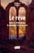 Le rêve dans la littérature, la musique et la science by Helios Jaime
