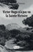 Victor Hugo n'a pas vu la Sainte-Victoire by Jacques Ibanes