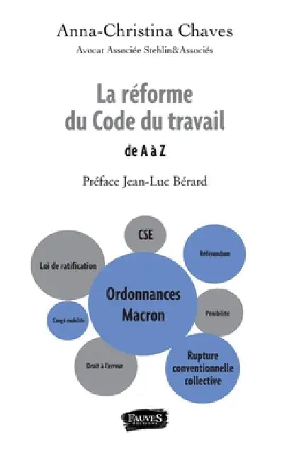 La réforme du Code du travail: de A à Z by Anna-Christina Chaves