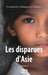 Les disparues d'Asie by Gwendolyn Simpson Chabrier