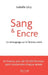 Sang & Encre by Isabelle Levy