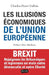 Les Illusions économiques de l'Union européenne by Charles-Henri Gallois