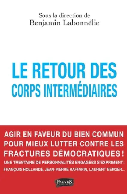 Le retour des corps intermédiaires by Miquet-Marty Francois, Benjamin Labonnélie
