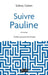 Suivre Pauline by Sidney Cohen