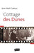Cottage des dunes by Cadoux Jean-Noël
