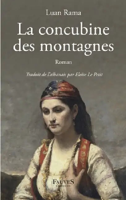 La concubine des montagnes by Luan Rama, Eloïse Le Petit